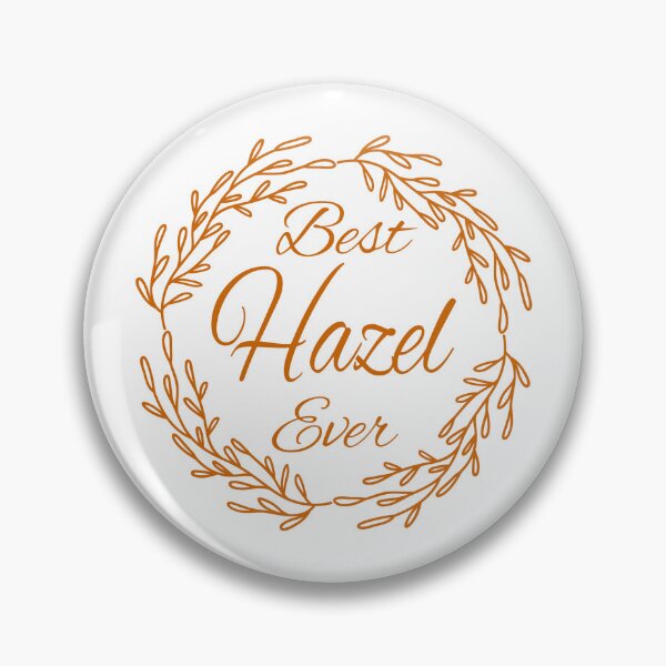Item preview, Best Hazel Ever designed and sold by rodmendonca.