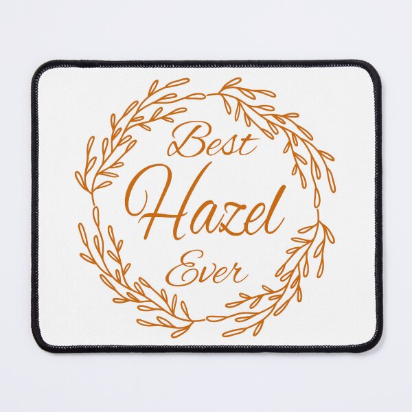 Item preview, Best Hazel Ever designed and sold by rodmendonca.