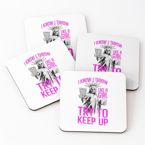 Item preview, I Know I Throw Like A Girl Try To Keep Up Disc Golf Liberty designed and sold by GrandeDuc.