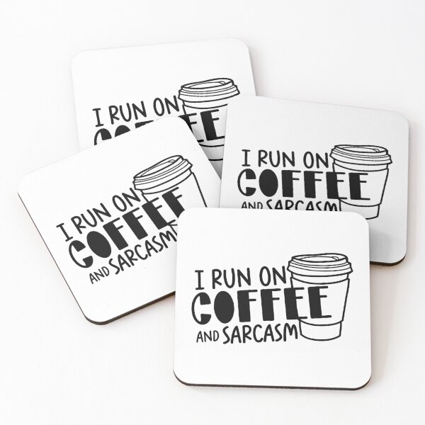 Item preview, I Run On Coffee and Sarcasm designed and sold by miraipa.