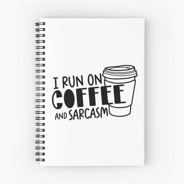 Item preview, I Run On Coffee and Sarcasm designed and sold by miraipa.