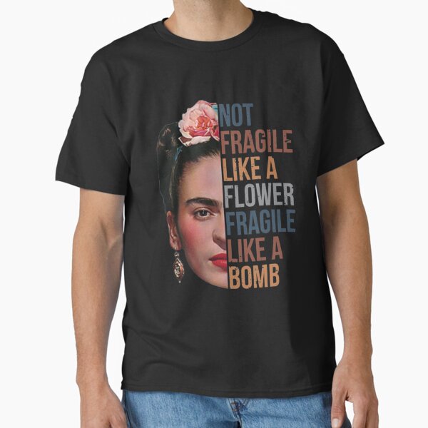 Item preview, Frida Kahlo Not Fragile Like A Flower Fragile Like A Bomb designed and sold by FanniPapp.