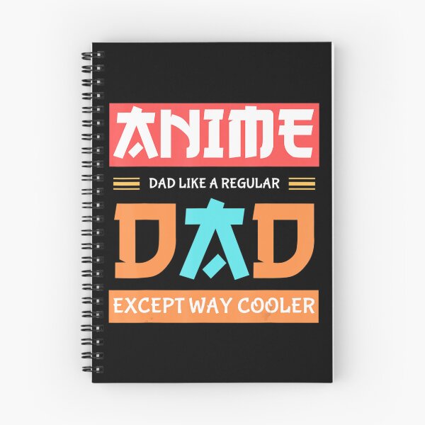 Item preview, Anime Otaku Father's Day Anime Dad Except Way Cooler designed and sold by Seth Shiver.