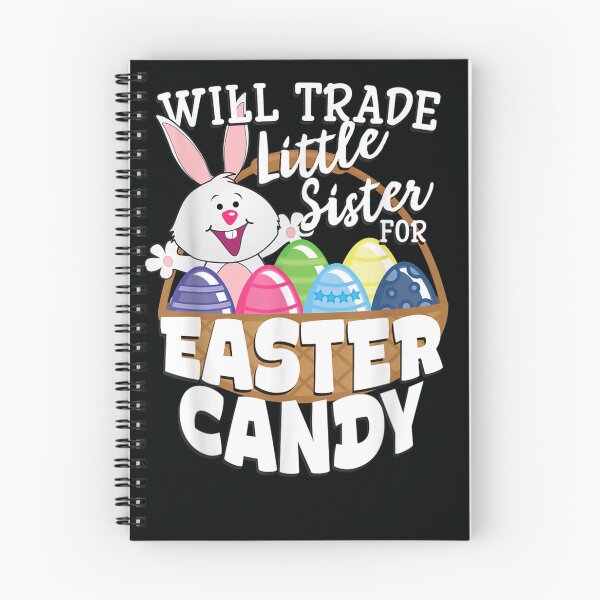 Item preview, Will Trade Little Sister for Easter Candy Bunny designed and sold by DeannaMarks.