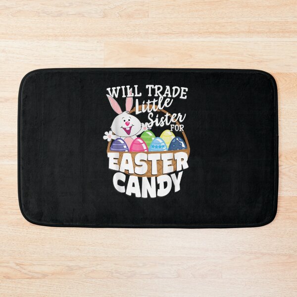 Item preview, Will Trade Little Sister for Easter Candy Bunny designed and sold by DeannaMarks.