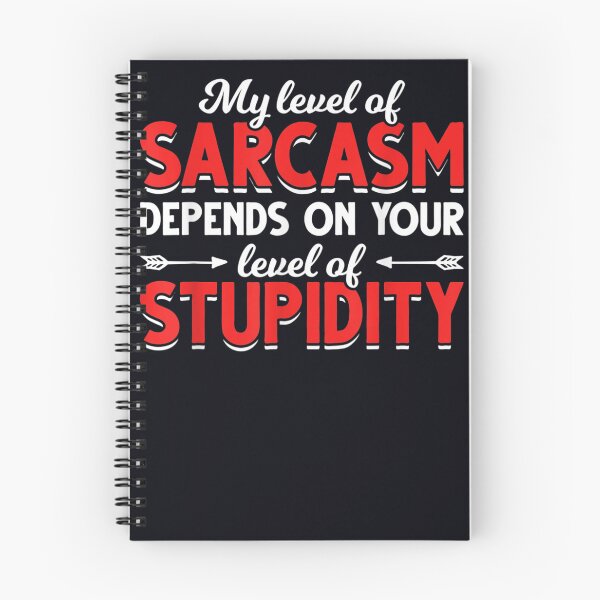 Item preview, Witty Joke Depends On Your Level Of Stupidity Sarcasm designed and sold by DeannaMarks.