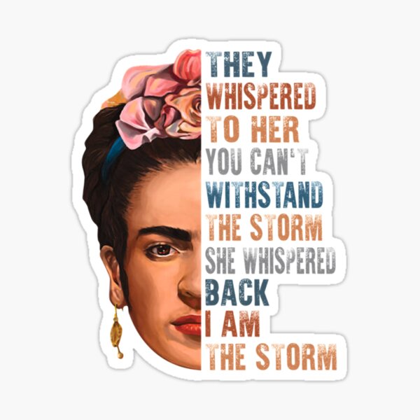 Item preview, I am the storm Frida Kahlo painter art for fans designed and sold by FanniPapp.