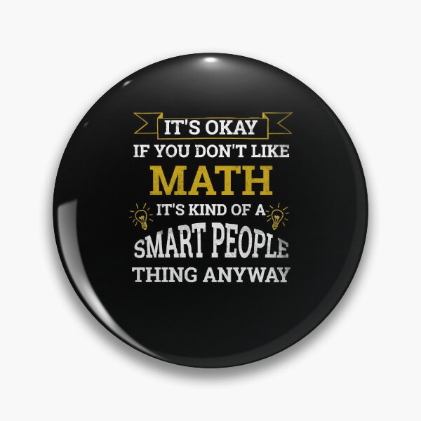 Item preview, Funny Math Teacher _ Student Saying designed and sold by KathrineSandnes.