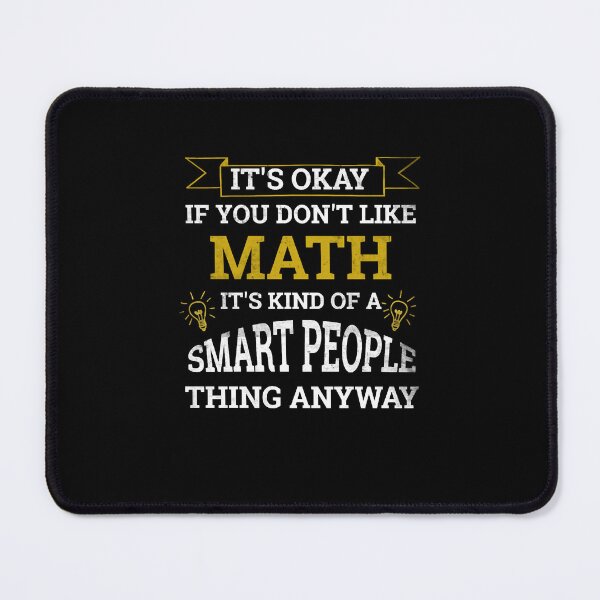 Item preview, Funny Math Teacher _ Student Saying designed and sold by KathrineSandnes.