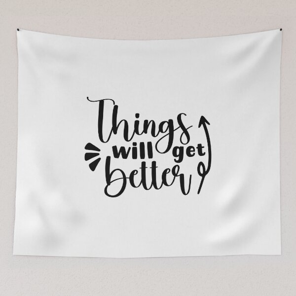 Item preview, Things Will Get Better designed and sold by miraipa.