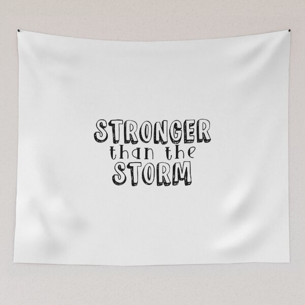 Item preview, Stronger Than The Storm designed and sold by miraipa.