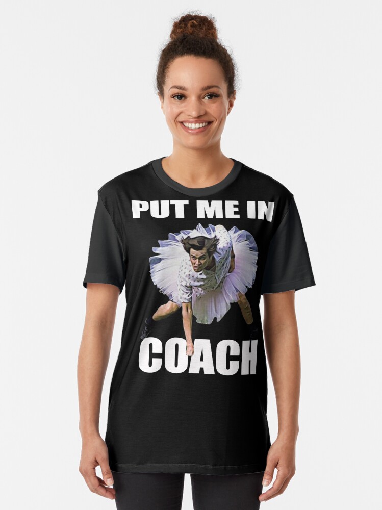 Thumbnail 2 of 5, Graphic T-Shirt, Put-Me-In-Coach-Shirt designed and sold by BirenbaumRosamu.