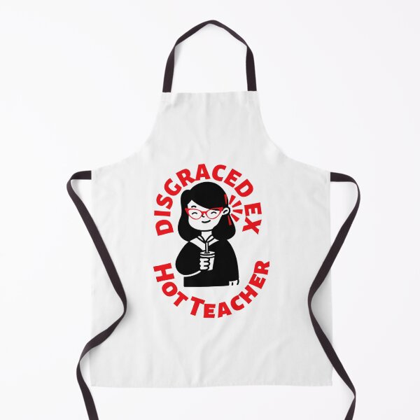 Item preview, Disgraced Ex Hot Teacher designed and sold by Bell Watsica.
