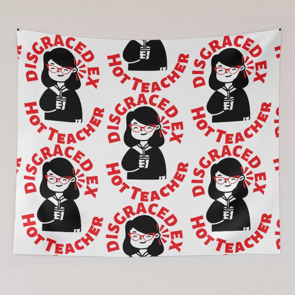 Item preview, Disgraced Ex Hot Teacher designed and sold by Bell Watsica.