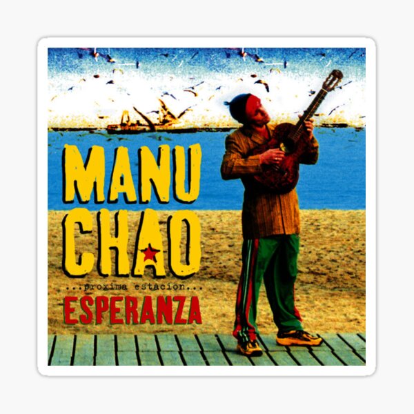 Artikel-Vorschau von Manu Chao, nächste Station: Esperanza, designt und verkauft von Caracol-Spanish.