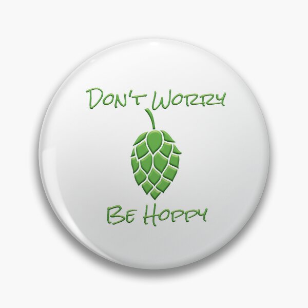 Item preview, Don't Worry Be Hoppy designed and sold by DesertG.
