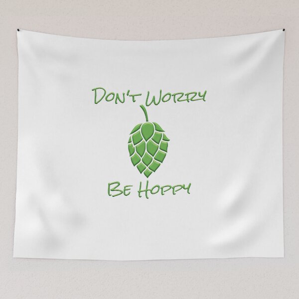 Item preview, Don't Worry Be Hoppy designed and sold by DesertG.