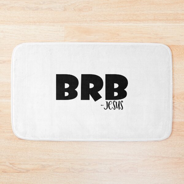 Item preview, BRB Be Right Back Jesus designed and sold by miraipa.