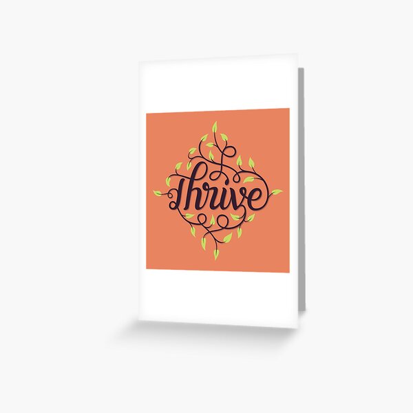 Thrive Greeting Card