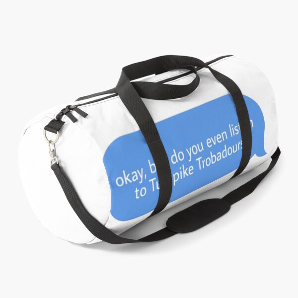Item preview, okay but do you even listen to Turnpike trobadours designed and sold by Textcallout.