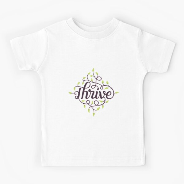 Thrive Kids T-Shirt