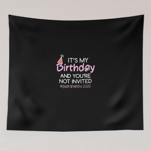 Item preview, quarantined Birthday 2020 younot Invited T-Shirt designed and sold by BirenbaumRosamu.