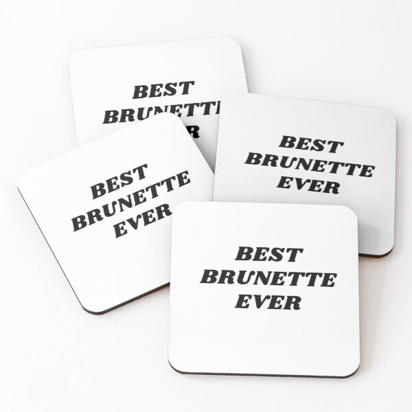 Item preview, Best Brunette Ever designed and sold by samdimax.