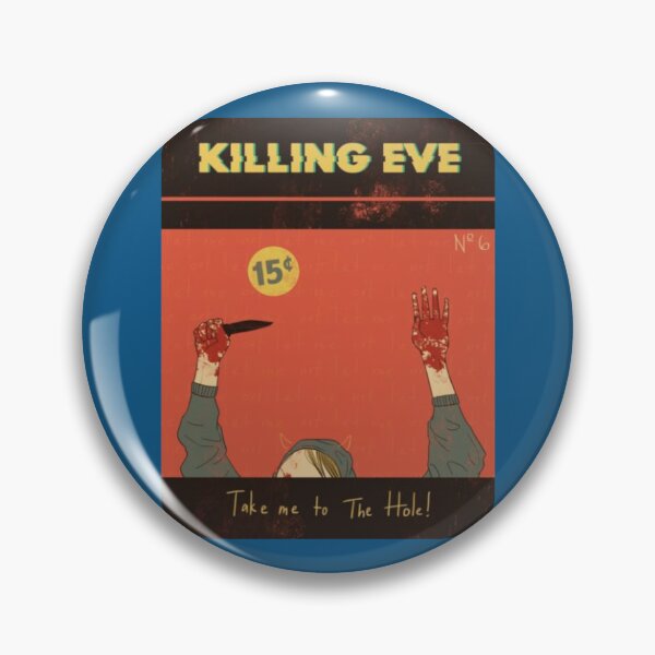Item preview, KILLING EVE Take me to the hole   designed and sold by RainbowArt99.