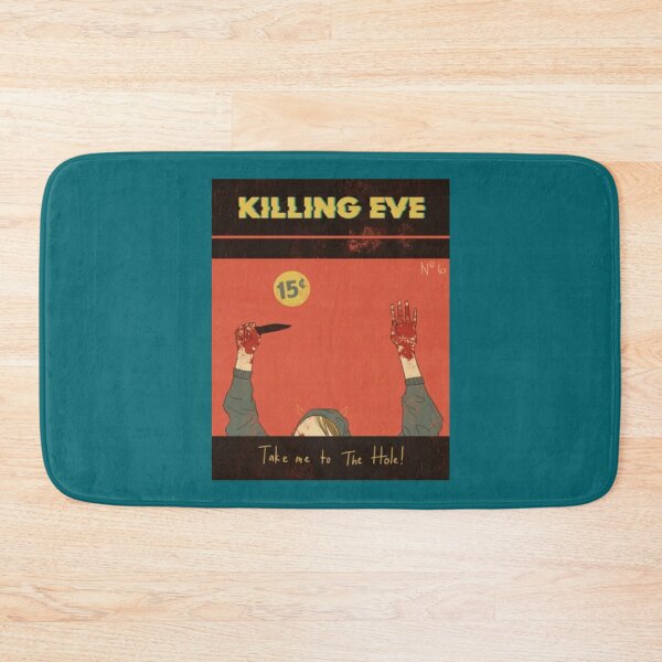 Item preview, KILLING EVE Take me to the hole   designed and sold by RainbowArt99.
