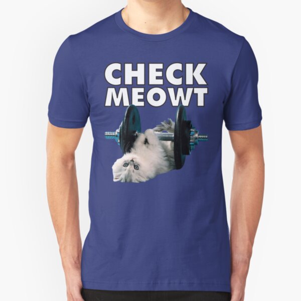 Check Meowt - Cute Weightlifting Cat Slim Fit T-Shirt