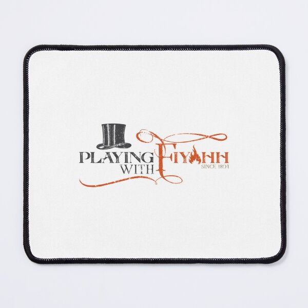 Item preview, Playing with Fiyahh since 1804   designed and sold by RainbowArt99.