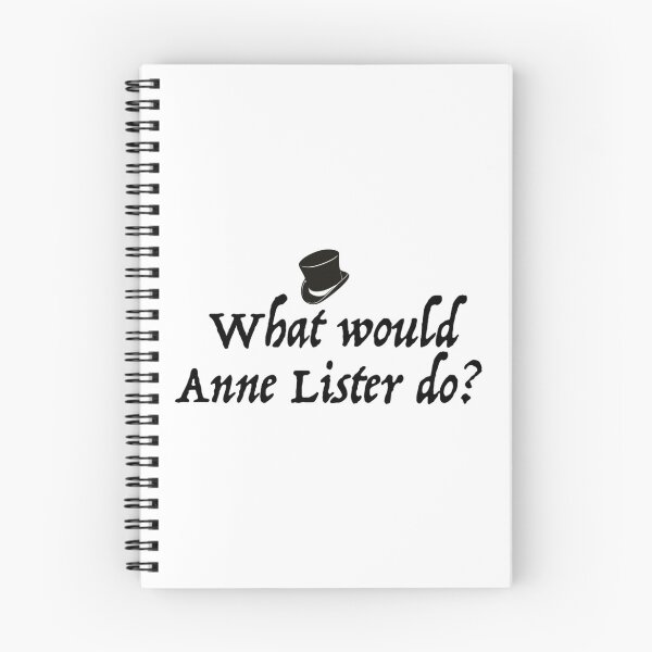 Item preview, What Would Anne Lister Do   designed and sold by RainbowArt99.