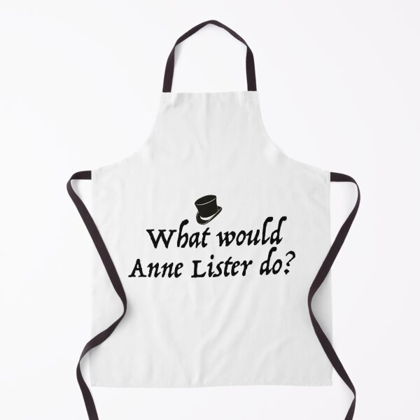 Item preview, What Would Anne Lister Do designed and sold by RainbowArt99.