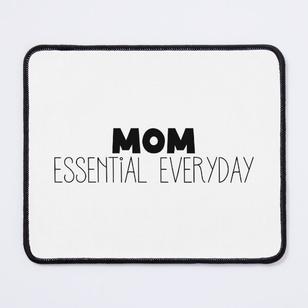 Item preview, Mom Essential Everyday designed and sold by miraipa.