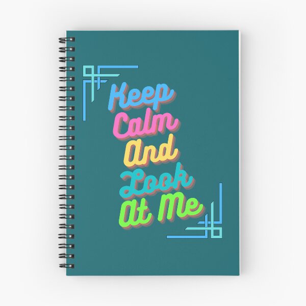 Item preview, Keep Calm And Look At Me designed and sold by pefect-designs.