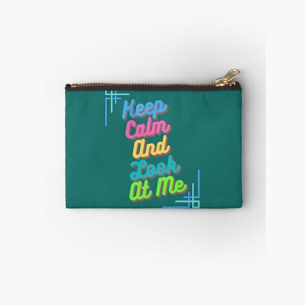 Item preview, Keep Calm And Look At Me designed and sold by pefect-designs.