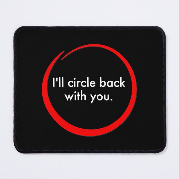Item preview, I'll Circle Back With You Psaki Funny Political designed and sold by MitSafiz.