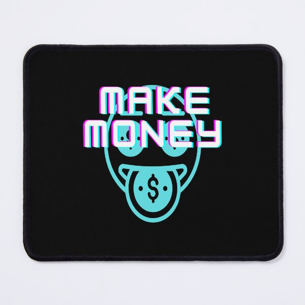 Item preview, Make Money Blue designed and sold by MrPrimus.