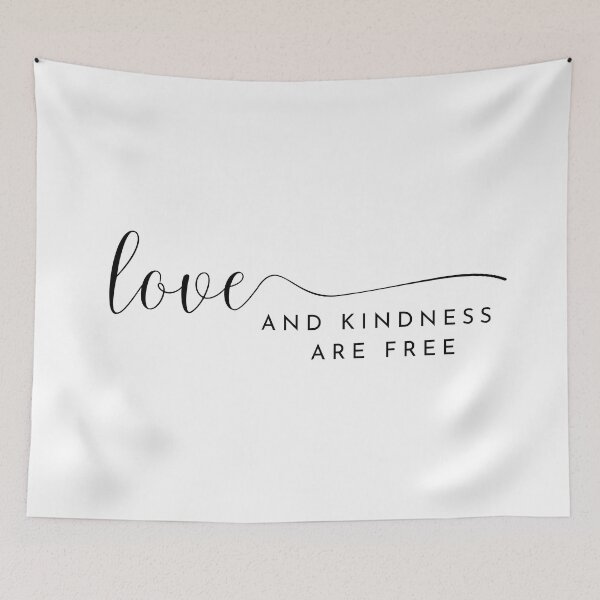 Item preview, love AND KINDNESS ARE FREE designed and sold by successmom.