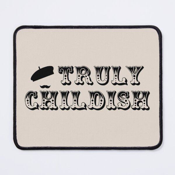 Item preview, Truly Childish Fun Slogan For All Childish People Despite Your Age designed and sold by TrulyEpoque.