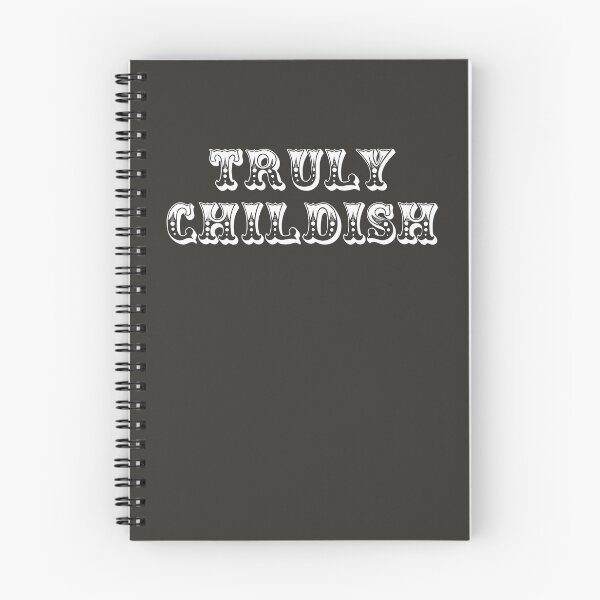 Item preview, Truly Childish Fun Slogan For All Childish People Despite Your Age designed and sold by TrulyEpoque.