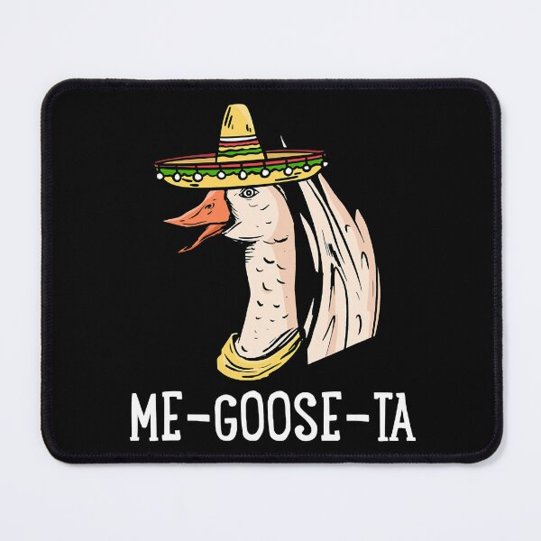 Item preview, Me Goose-Ta Spanish Goose Pun Funny Mexican designed and sold by LcorBanner.