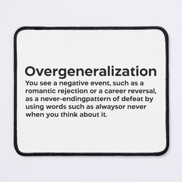 Item preview, Overgeneralization black designed and sold by EdimQuotes.