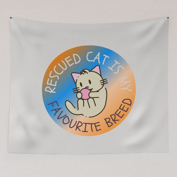 Item preview, Rescued cat is my favourite breed designed and sold by TheRightHonMP.