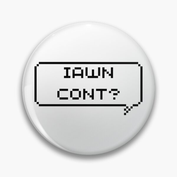 Item preview, IAWN CONT? Funny Welsh Language Pixel Speech Bubble designed and sold by ST-OR.