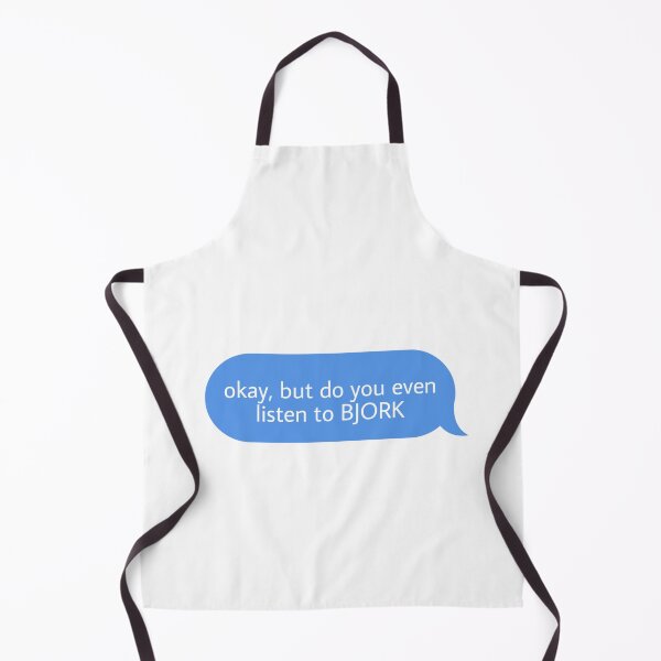 Item preview, okay but do you even listen to bjork designed and sold by Textcallout.