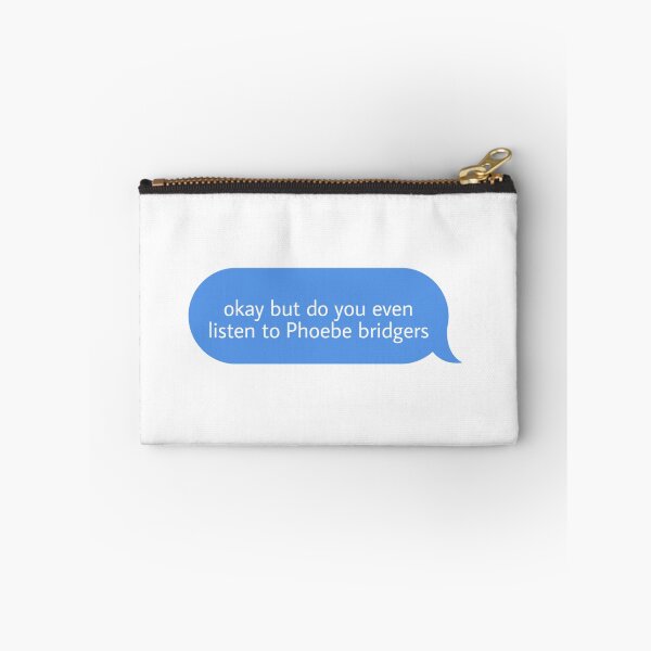 Item preview, okay but do you even listen to Phoebe bridgers  designed and sold by Textcallout.
