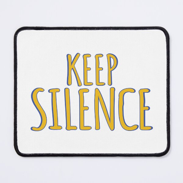 Item preview, Keep Silence designed and sold by Think4Prints.