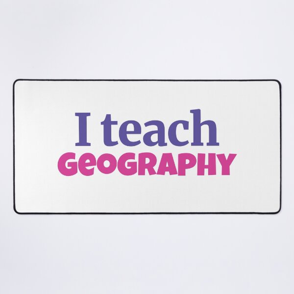 Item preview, I teach Geography designed and sold by Think4Prints.