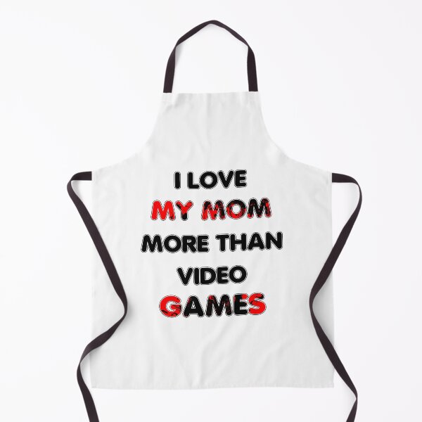 Item preview, I love my mom more than video games designed and sold by Color-Lab.